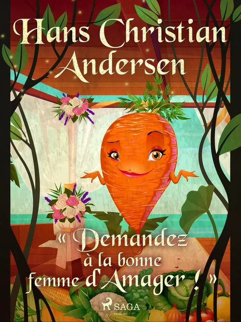 « Demandez à la bonne femme d'Amager ! » - Hans Christian Andersen - Saga Egmont French