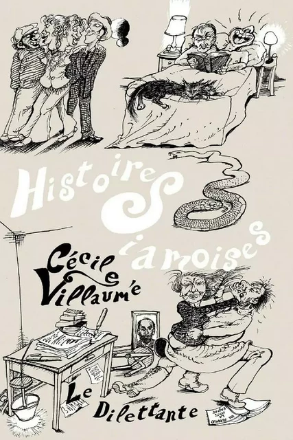 Histoires siamoises - Cécile Villaumé - Le Dilettante