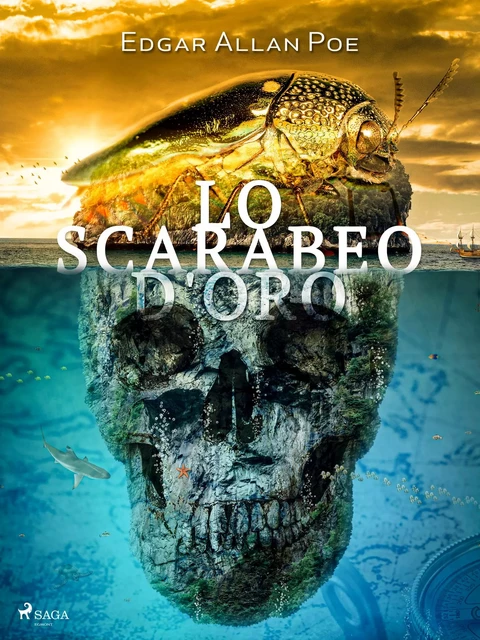 Lo scarabeo d'oro - Edgar Allan Poe - Saga Egmont International