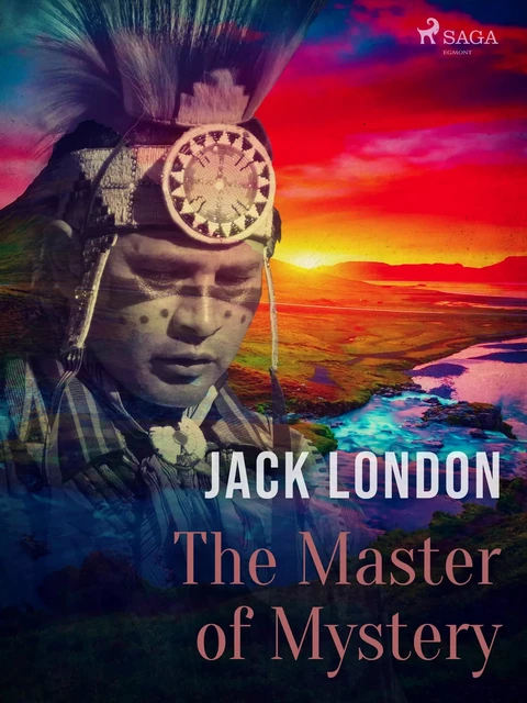 The Master of Mystery - Jack London - Saga Egmont International