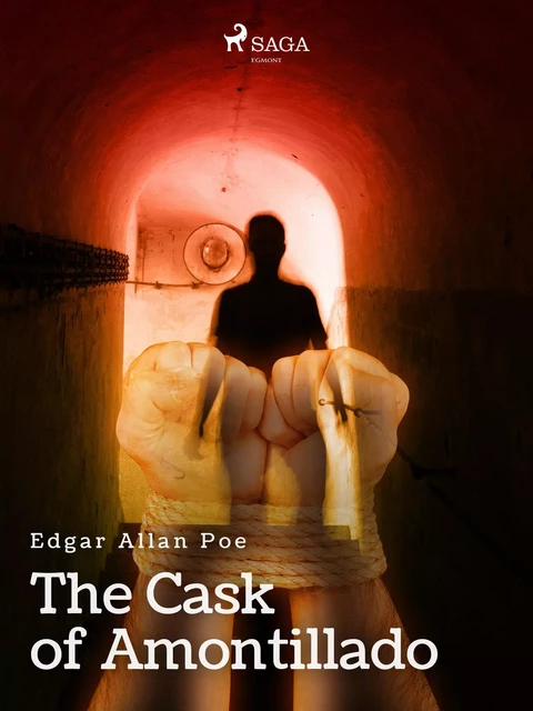 The Cask of Amontillado - Edgar Allan Poe - Saga Egmont International