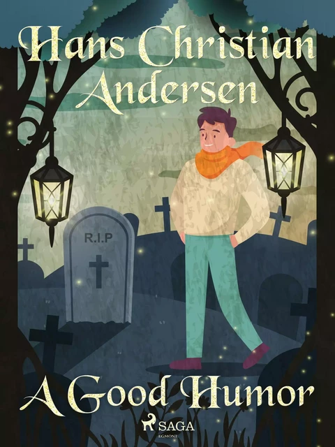 A Good Humor - Hans Christian Andersen - Saga Egmont International