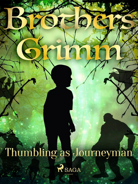 Thumbling as Journeyman - Brothers Grimm - Saga Egmont International