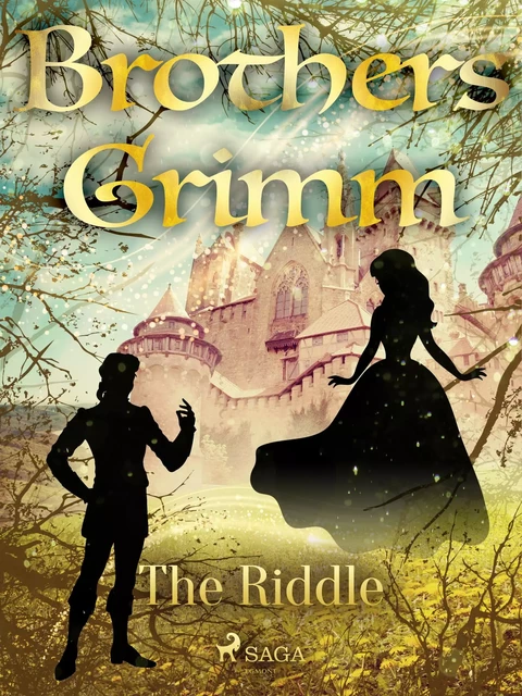 The Riddle - Brothers Grimm - Saga Egmont International