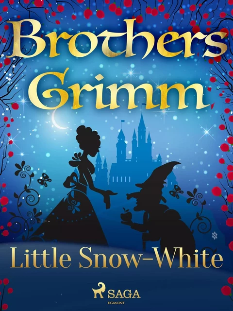 Little Snow-White - Brothers Grimm - Saga Egmont International