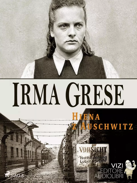 Irma Grese - Lucas Hugo Pavetto, Fiammetta Bianchi - Saga Egmont International