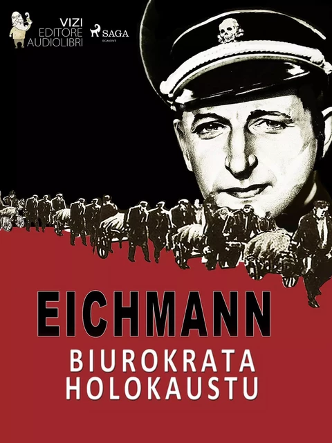 Eichmann - Luigi Romolo Carrino - Saga Egmont International