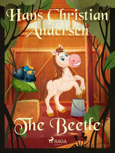 The Beetle - Hans Christian Andersen - Saga Egmont International