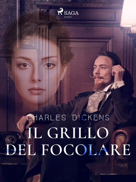 Il grillo del focolare - Charles Dickens - Saga Egmont International