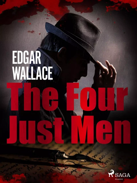 The Four Just Men  - Edgar Wallace - Saga Egmont International