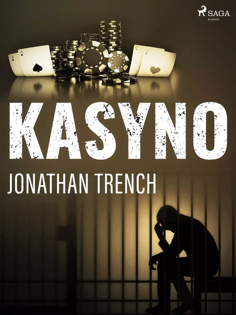 Kasyno - Jonathan Trench - Saga Egmont International