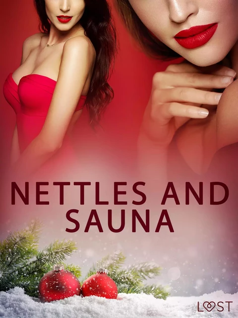 Nettles and Sauna - Erotic Short Story - Saga Stigsdotter - Saga Egmont International