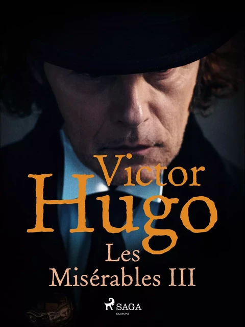 Les Misérables III - Victor Hugo - Saga Egmont International