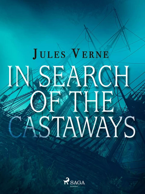 In Search of the Castaways - Jules Verne - Saga Egmont International