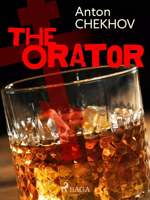 The Orator - Anton Chekhov - Saga Egmont International