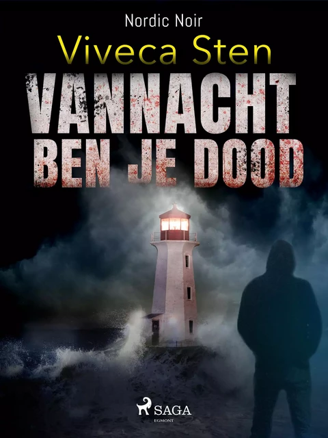 Vannacht ben je dood - Viveca Sten - Saga Egmont International