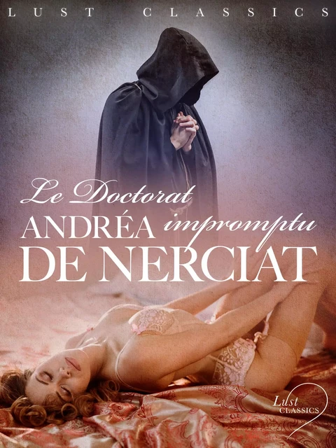 LUST Classics : Le Doctorat impromptu - Andréa de Nerciat - Saga Egmont French