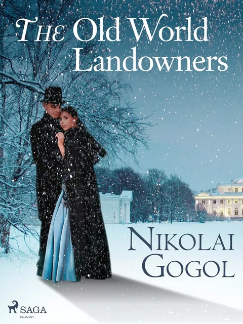 The Old World Landowners - Nicolas Gogol - Saga Egmont International