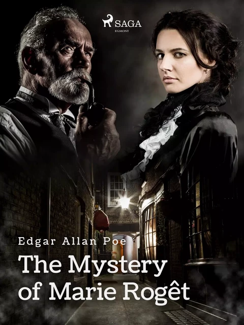 The Mystery of Marie Rogêt - Edgar Allan Poe - Saga Egmont International