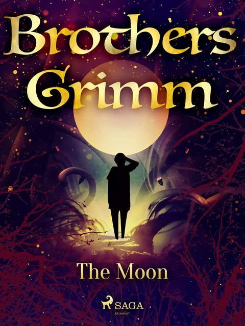 The Moon - Brothers Grimm - Saga Egmont International