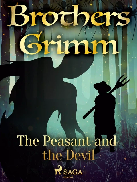 The Peasant and the Devil - Brothers Grimm - Saga Egmont International