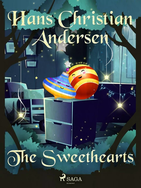 The Sweethearts - Hans Christian Andersen - Saga Egmont International