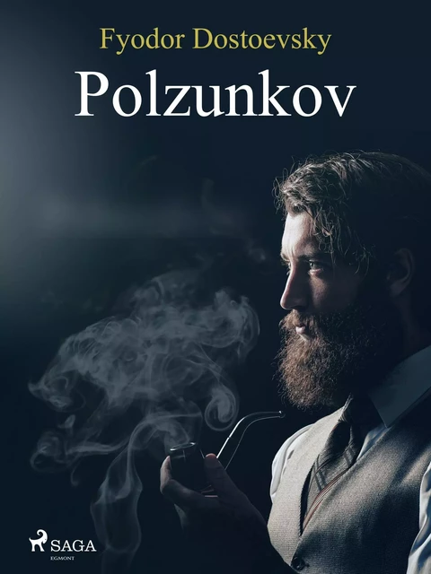 Polzunkov - Fyodor Dostoevsky - Saga Egmont International