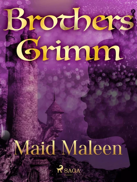 Maid Maleen - Brothers Grimm - Saga Egmont International