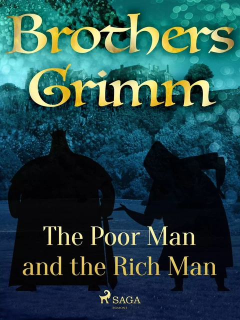 The Poor Man and the Rich Man - Brothers Grimm - Saga Egmont International