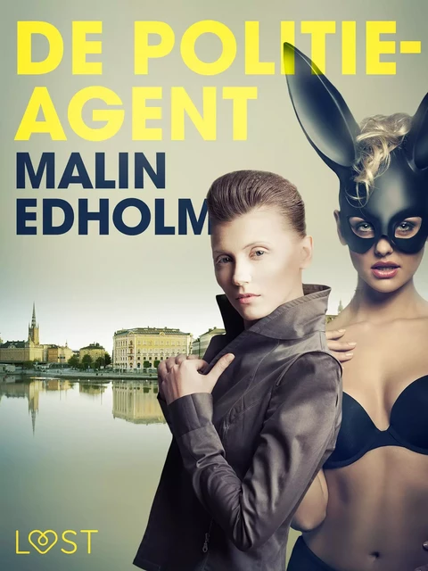 De politieagent - erotisch verhaal - Malin Edholm - Saga Egmont International