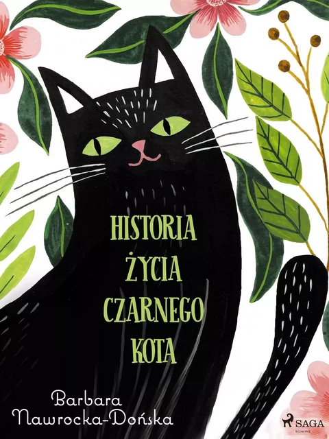 Historia życia czarnego kota - Barbara Nawrocka Dońska - Saga Egmont International