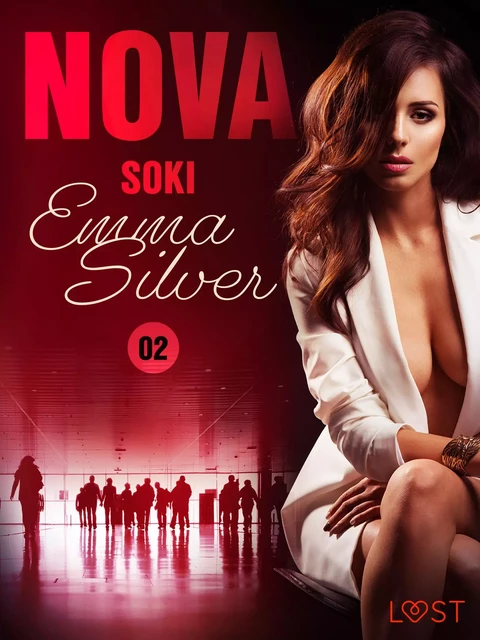 Nova. 2: Soki - Erotic noir - Emma Silver - Saga Egmont International