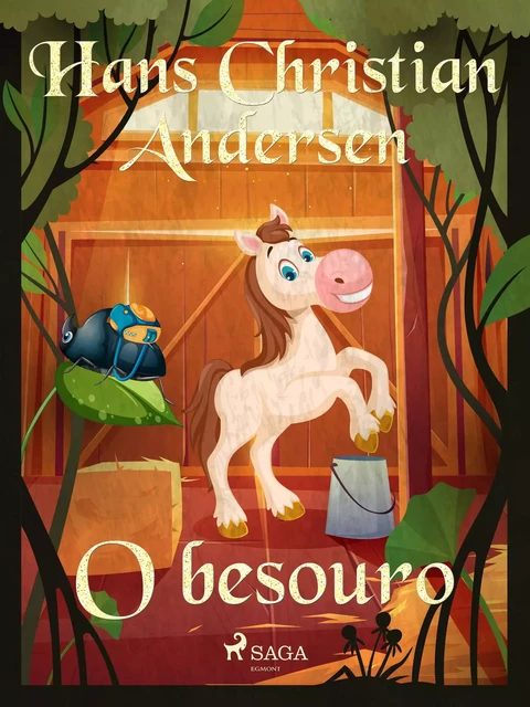 O besouro - Hans Christian Andersen - Saga Egmont International