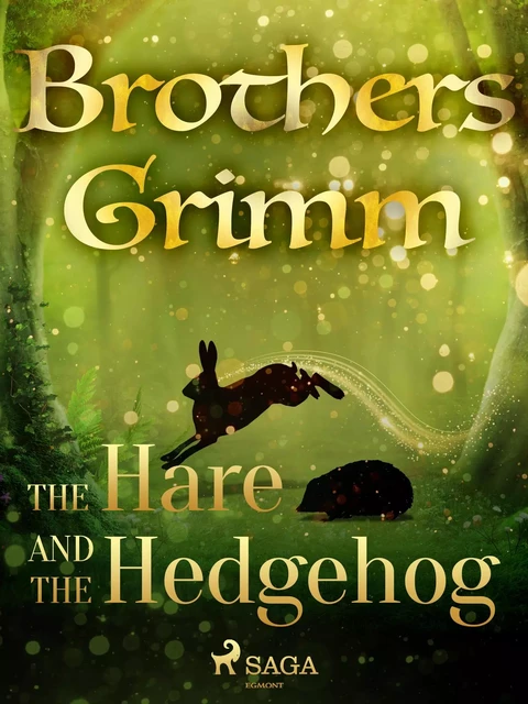 The Hare and the Hedgehog - Brothers Grimm - Saga Egmont International