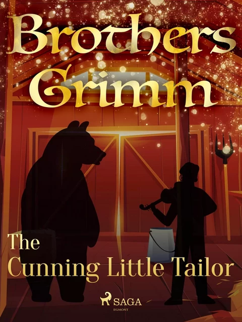 The Cunning Little Tailor - Brothers Grimm - Saga Egmont International