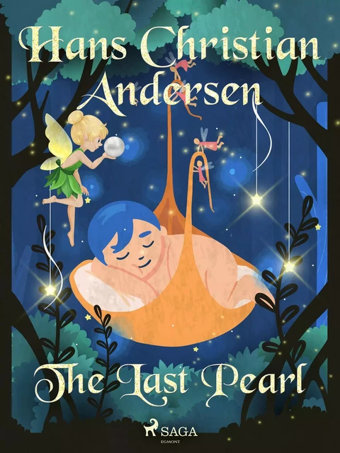 The Last Pearl - Hans Christian Andersen - Saga Egmont International