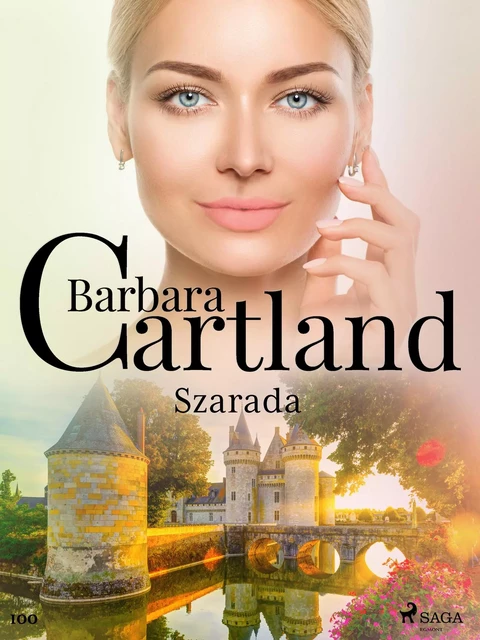 Szarada - Ponadczasowe historie miłosne Barbary Cartland - Barbara Cartland - Saga Egmont International