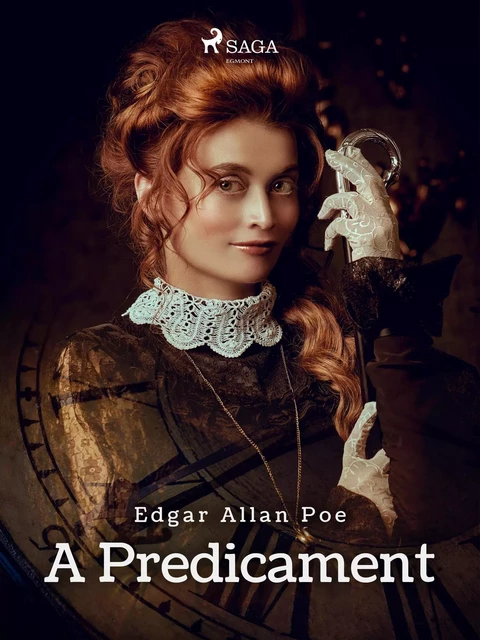 A Predicament - Edgar Allan Poe - Saga Egmont International