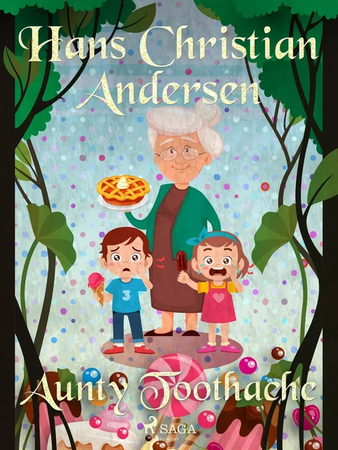 Aunty Toothache - Hans Christian Andersen - Saga Egmont International