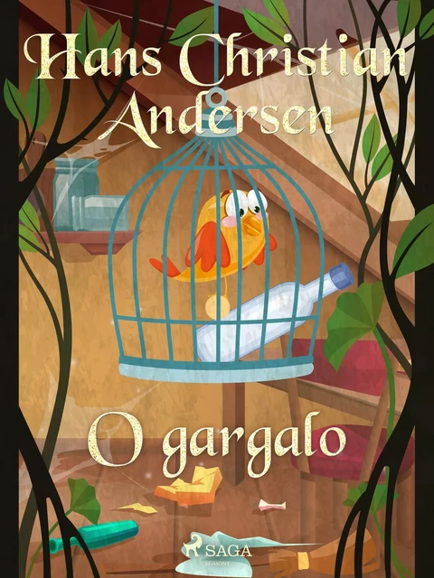 O gargalo - Hans Christian Andersen - Saga Egmont International