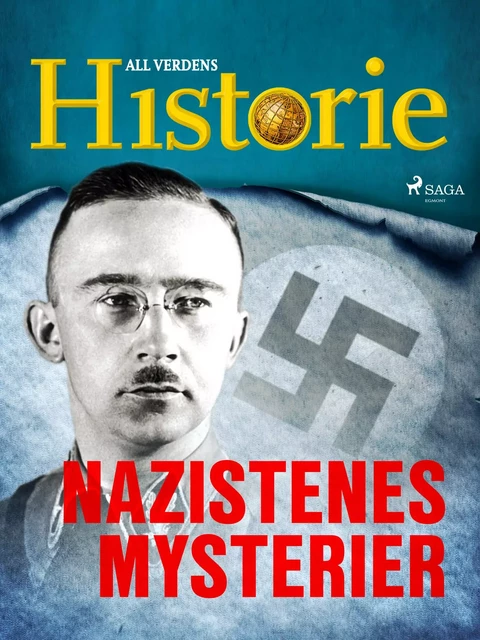 Nazistenes mysterier - All Verdens Historie - Saga Egmont International