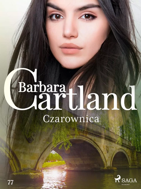 Czarownica - Ponadczasowe historie miłosne Barbary Cartland - Barbara Cartland - Saga Egmont International