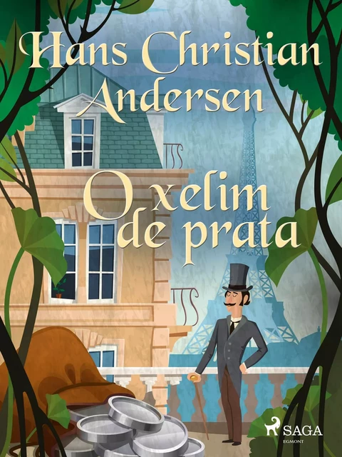 O xelim de prata - Hans Christian Andersen - Saga Egmont International