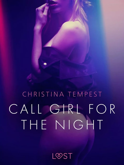 Call Girl for the Night - Erotic Short Story - Christina Tempest - Saga Egmont International