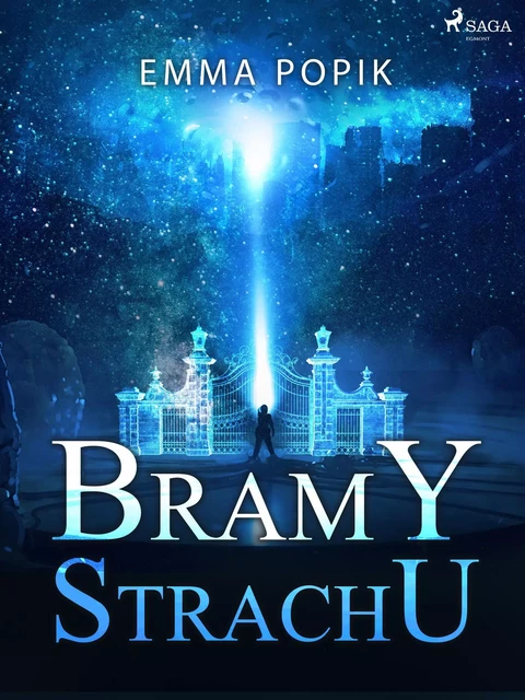 Bramy strachu - Emma Popik - Saga Egmont International