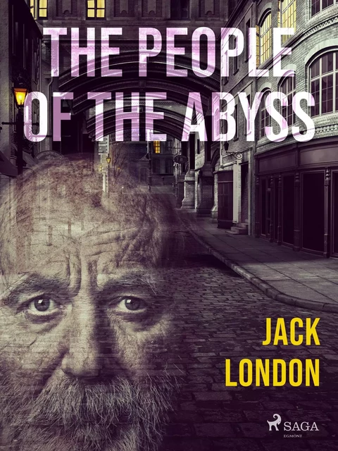 The People of the Abyss - Jack London - Saga Egmont International