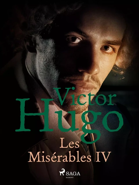 Les Misérables IV - Victor Hugo - Saga Egmont International