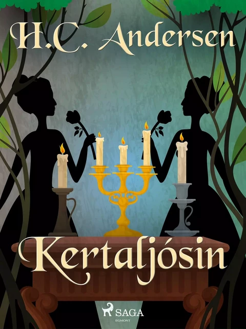 Kertaljósin - H.c. Andersen - Saga Egmont International