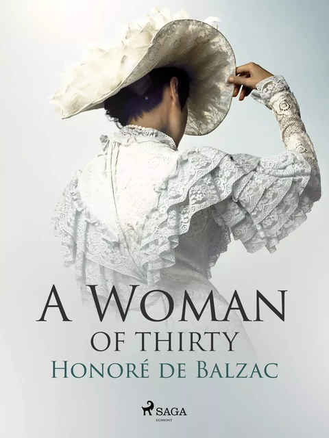 A Woman of Thirty  - Honoré de Balzac - Saga Egmont International