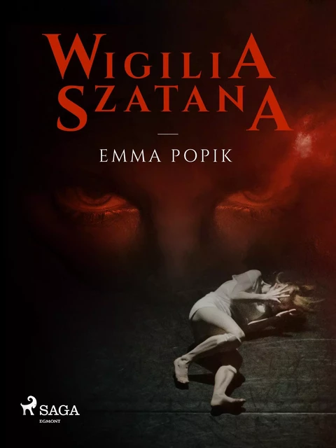 Wigilia szatana - Emma Popik - Saga Egmont International